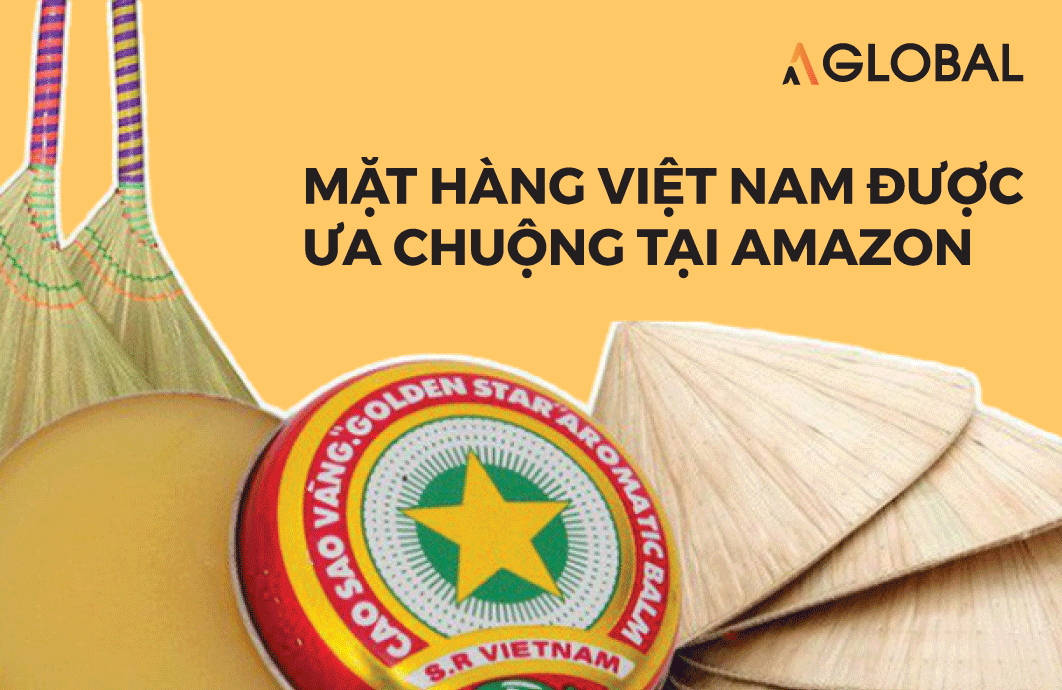 Các mặt hàng Việt Nam được ưa chuộng trên sàn Amazon